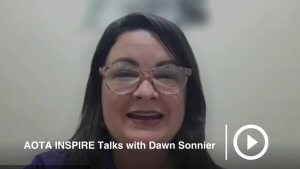 AOTA INSPIRE Talks Dawn Sonnier
